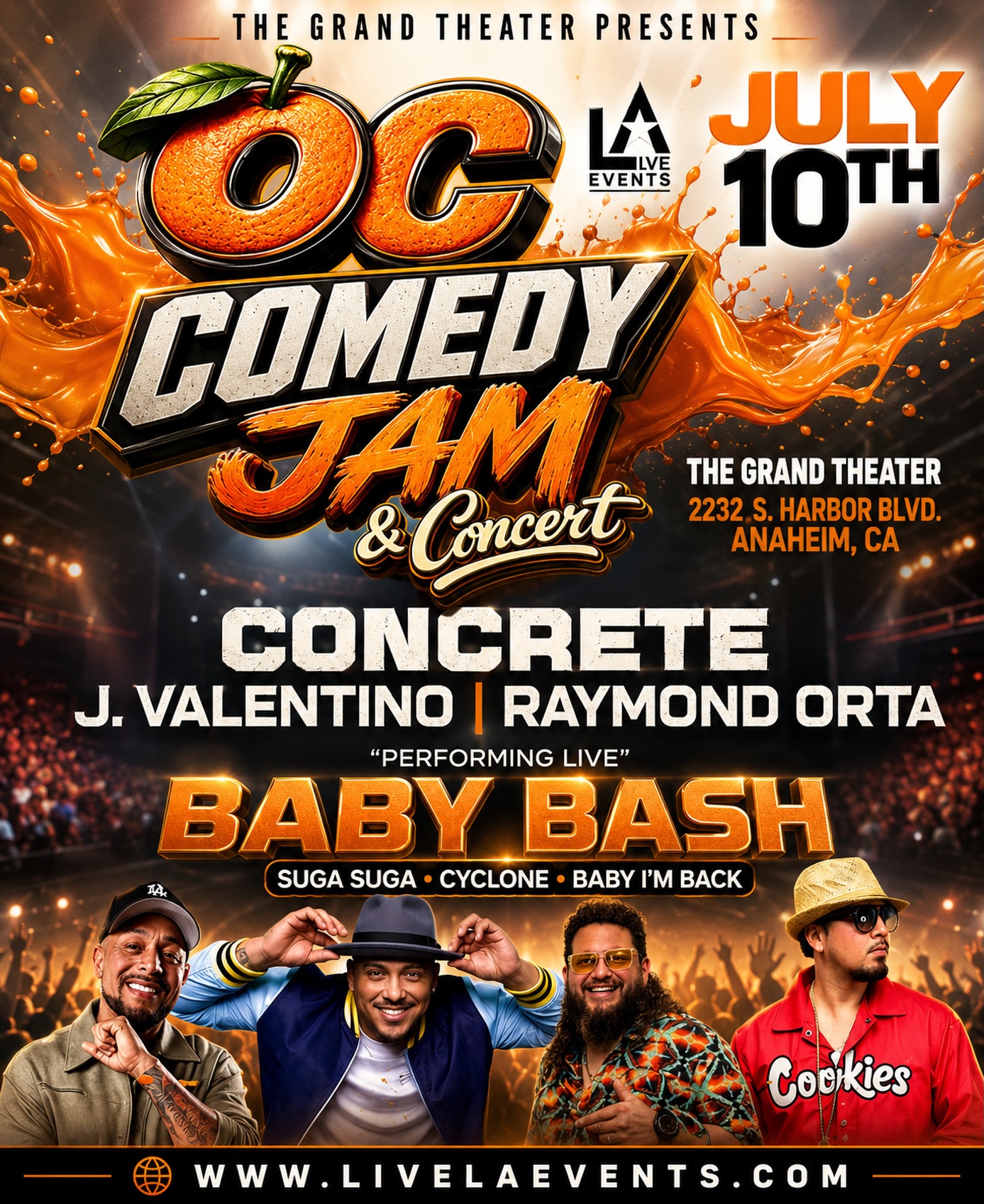 🍊C Comedy Jam &Concert

🗓️Friday July 10th,2026

-CONCRETE
-J. VALENTINO
-RAYM… — tattoo by Felix Perez, Long Beach, California